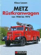 Lasssen: Metz Rüstkranwagen